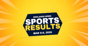 Redlands Area Sports Results 6-8 March 2026